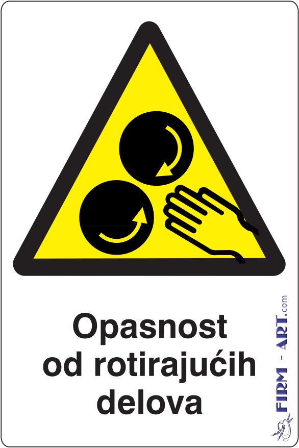 Znaci opasnosti - Opasnost od rotirajucih delova (Sito štampa firm-art.com) 